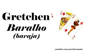 Gretchen  Baralho baraja [upl. by Warthman]