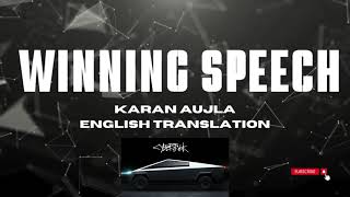 WINNING SPEECH Karan Aujla English Meaning  Translation and Lyrics [upl. by Michell]