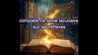 Exercice de terminale  Complete le texte lacunaire sur les reflexes [upl. by Stevenson]