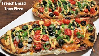 French Bread Taco Pizza I Easy Taco Pizza Recipe I How To Make ​TexMex French Bread Pizza [upl. by Massie417]