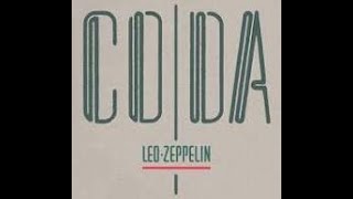 IS LED ZEPPELIN’S quotCODAquot THE NINTH AND LAST STUDIO ALBUM A FIRST COMPILATION OR BOTH ledzeppelin [upl. by Oberheim58]