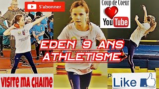 EDEN NATATION 9 ans Athletisme compétition enfants [upl. by Aisa]