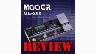 Mooer GE200 Demo Review  Overview of pedal features etc [upl. by Anav]