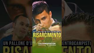 RODRI LA SPAGNA E I CENTROCAMPISTI VINCONO IL PALLONE D’ORO calcionews24 rodri [upl. by Edithe]