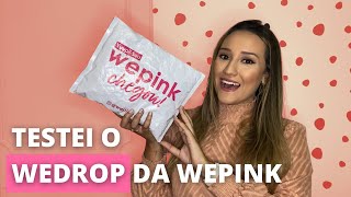 EU TESTEI  WE DROP ANTES X DEPOIS 3 SEMANAS DE USO  WE PINK [upl. by Kcirdde]