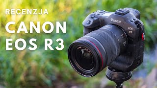 Canon EOS R3  Wszystko co najlepsze w jednym aparacie Recenzja [upl. by Delwyn92]