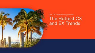 Live From Enterprise Connect Hottest CX and EX Trends [upl. by Annoyek]