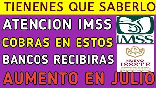 ALEGRATE Pensión IMSS 2024 pensionados que cobran en estos bancos recibirán aumento en julio 2024 [upl. by Thebault]