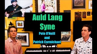 Auld Lang Syne  Bass and Drums Cover  Pete ONeill feat Patrick Carmichael [upl. by Gibun]