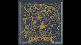 Dopethrone  Riff Dealer [upl. by Odlanier]