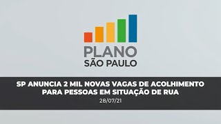 SP anuncia 2 mil novas vagas de acolhimento para pessoas em situação de rua [upl. by Ahsitruc639]