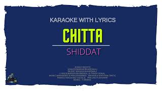 Chitta Karaoke Shiddat [upl. by Akemad574]