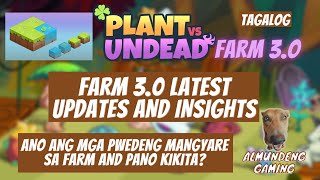 PVU PLANT VS UNDEAD FARM 30  LATEST UPDATE AND INSIGHTSTAGALOG [upl. by Aramac]