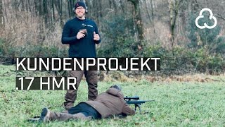 Jagdliche Anwendung  Kundenprojekt 17HMR Teil 1 [upl. by Acinorej400]