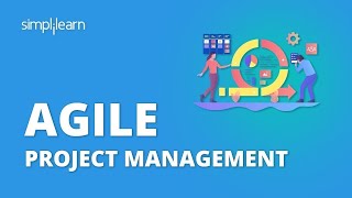 Agile Project Management Tutorial  What Is Agile Project Management  Simplilearn [upl. by Yslek]