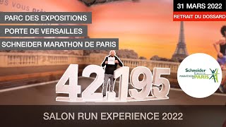 SALON RUN EXPERIENCE 2022  retrait du dossard du Schneider Electric Marathon de Paris [upl. by Faxun]