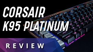 REVIEW Corsair K95 Platinum  En ESPAÑOL [upl. by Suoiluj]