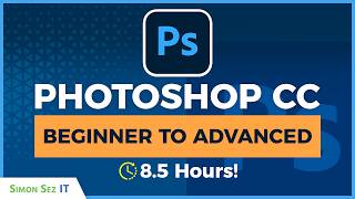 Adobe Photoshop CC Beginner to Advanced Tutorial 85 Hour Training Course [upl. by Noirrad]