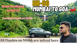 EP01 MUMBAI TO GOA via NH66🚗  Current Status of NH66 in Oct’24 nexon nh66 goaroadtrip travel [upl. by Aixela337]