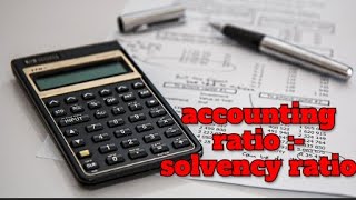 Class12th Accounting ratio partB  Solvency ratio Formula of accountancy [upl. by Gonzalez]