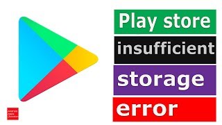 Fix Google play store insufficient storage space  Solved [upl. by Tammi]