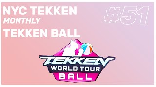 NYC Tekken Monthly 51  Tekken Ball [upl. by Elizabet732]