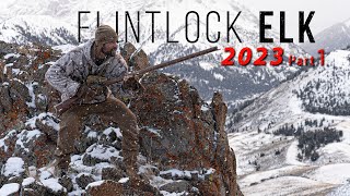 Its GO TIME Flintlock ELK HUNTING 2023 [upl. by Clava]