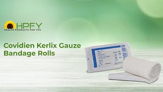 Covidien Kerlix Gauze Bandage Rolls  HPFY [upl. by Hali]