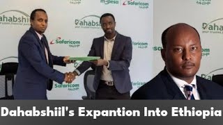 How Dahabshiils Expanding Into The Ethiopian Market [upl. by Natsuj]