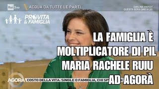 La famiglia è un moltiplicatore di PIL Maria Rachele Ruiu ad Agorà su Rai 3 [upl. by Kurr]