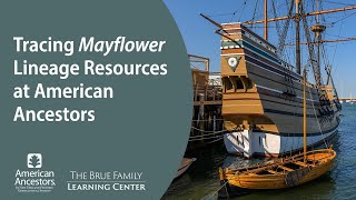 Tracing Mayflower Lineage Resources at American Ancestors [upl. by Stevena]