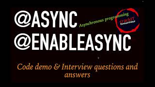 Asynchronous Programming  Async  EnableAsync  Multithreading  Spring framework [upl. by Stouffer861]