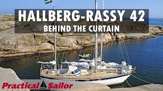 Hallberg Rassy 42  Behind the Curtain [upl. by Nylad626]