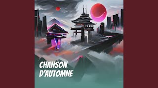 Chanson dAutomne [upl. by Essilec]