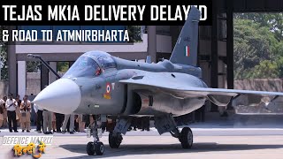 Tejas Mk1A Delivery Delayed amp Road to Atmanirbharta  हिंदी में [upl. by Sukin]