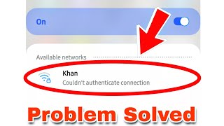 Wifi Couldnt Authenticate Connection Problem Fixed  Wifi Not Connecting Problem Solved [upl. by Ynohtnanhoj]