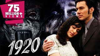 1920 2008 Full Hindi Movie  Rajneesh Duggal Adah Sharma Indraneil Sengupta Anjori Alagh [upl. by Nimajneb]