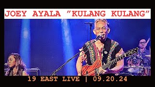 JOEY AYALA KULANG KULANG LIVE  19 EAST 092024 [upl. by Parlin750]