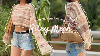 crochet riley mesh sweater tutorial  beginner friendly  for any sizes  moon and baileys [upl. by Atiekahs]