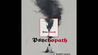 PSYCHOPATH  DEVILPATER  beat by domboi  official audio 2024 [upl. by Nisa]