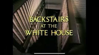 Backstairs at the White House episode 4 [upl. by Carita]