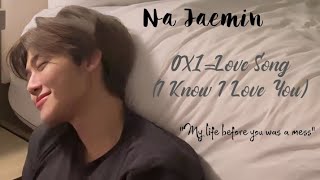 FMV Jaemin  0X1Love song I Know I Love You by TXT English trans [upl. by Nohsyt]