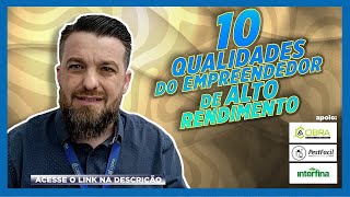 Top 10 qualidades de um empreendedor de alto rendimento [upl. by Camel]