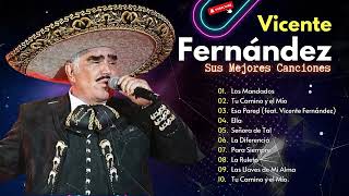 Vicente Fernandez Mix l Las Mejores Canciones Romanticas Viejitas de Vicente Fernandez [upl. by Victory]