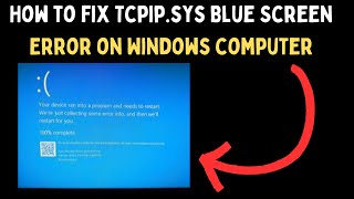 How to Fix tcpipsys Blue Screen Error on Windows 11 [upl. by Engen]