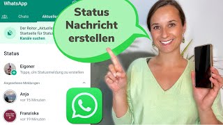 WIE ERSTELLT MAN EINEN WHATSAPP STATUS I 2023 [upl. by Ebocaj]