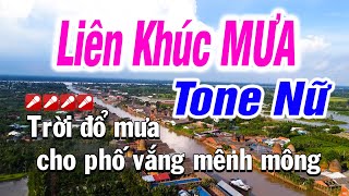 Karaoke Liên Khúc MƯA  Mưa Đêm Tỉnh Nhỏ  Tone Nữ  Ns Tuyết Nhi [upl. by Butler109]