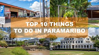 Top 10 Things to do in Paramaribo Suriname  Orange Travel [upl. by Jasun370]