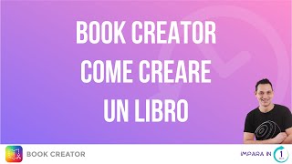 Book Creator Come creare un libro Impara in 1 minuto [upl. by Ciapha348]