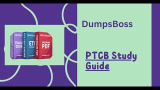 PTCB Study Guide 2024 DumpsBoss is Your Key to Success [upl. by Turnbull]